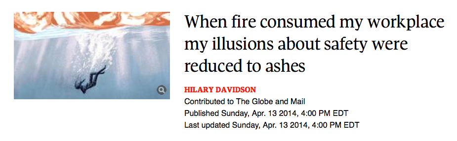 When_fire_consumed_my_workplace_my_illusions_about_safety_were_reduced_to_ashes_-_The_Globe_and_Mail 3